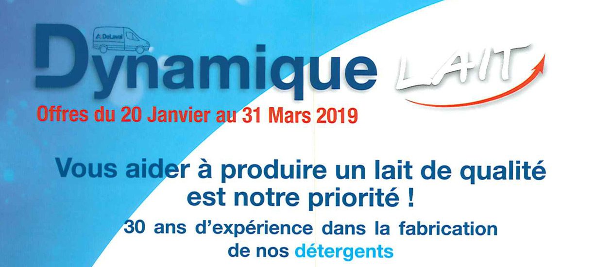 Offres du 20 Janvier au 31 Mars 2019 - Vous aider à produire un lait de qualité est notre priorité !